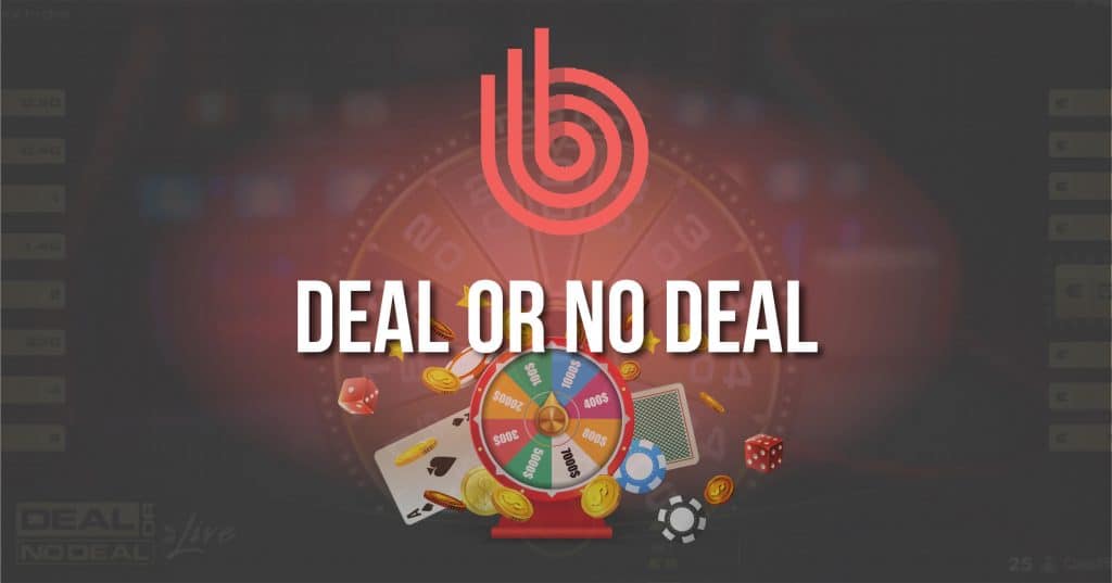 Deal Or No Deal? ? Try Evolution's Game Show Today